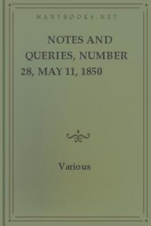 Notes and Queries, Number 28, May 11, 1850 by Various