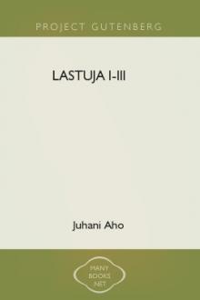 Lastuja I-III by Juhani Aho