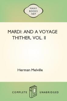 Mardi: and A Voyage Thither, Vol. II by Herman Melville