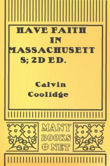 Have Faith in Massachusetts; 2d ed. by Calvin Coolidge