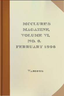 McClure's Magazine, Volume VI,  No. 3. February 1896 by Various