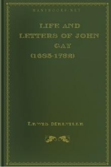 Life and Letters of John Gay (1685-1732) by Lewis Melville
