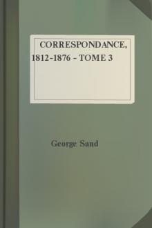 Correspondance, 1812-1876 - Tome 3 by George Sand