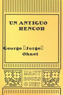 Un antiguo rencor by Georges Ohnet