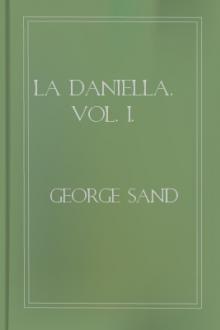 La Daniella, Vol. I. by George Sand