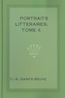Portraits litteraires, Tome II. by C. -A. Sainte-Beuve