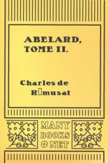 Abelard, Tome II. by Charles de Rèmusat