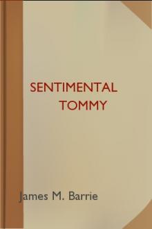 Sentimental Tommy by J. M. Barrie