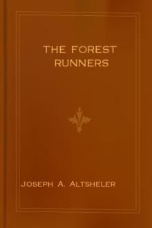 The Forest Runners by Joseph A. Altsheler