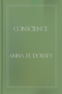 Conscience by Anna H. Dorsey