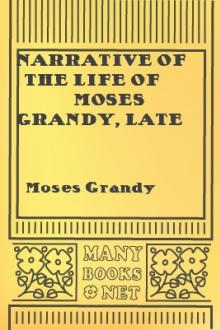 Narrative of the Life of Moses Grandy, Late a Slave in the United States of America by Moses Grandy