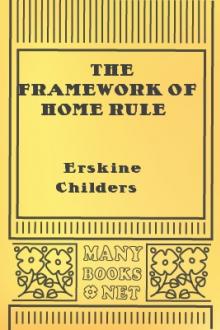 The Framework of Home Rule by Erskine Childers