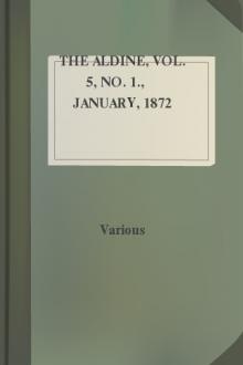 The Aldine, Vol. 5, No. 1., January, 1872 by Various