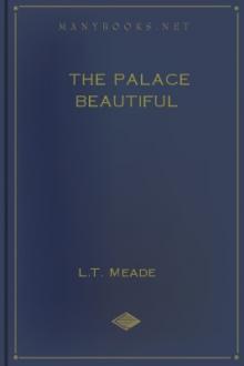 The Palace Beautiful by L. T. Meade