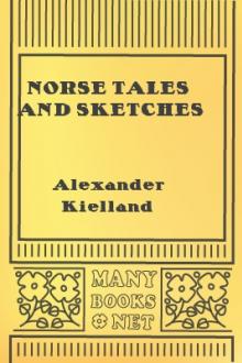 Norse Tales and Sketches by Alexander Lange Kielland