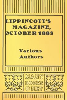 Lippincott's Magazine, October 1885 by Various