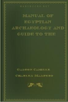 Manual of Egyptian Archaeology and Guide to the Study of Antiquities in Egypt by Gaston Maspero