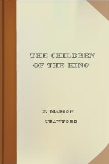 The Children of the King by F. Marion Crawford