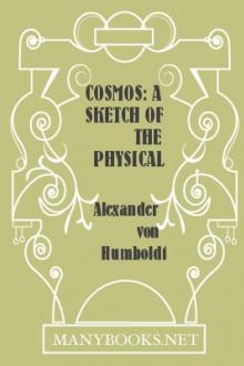 COSMOS: A Sketch of the Physical Description of the Universe, Vol. 1 by Alexander von Humboldt
