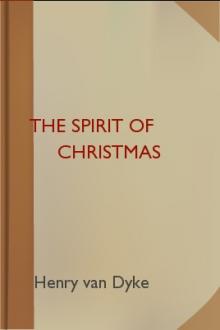The Spirit of Christmas by Henry van Dyke