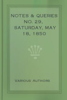 Notes & Queries No. 29, Saturday, May 18, 1850 by Various