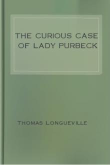 The Curious Case of Lady Purbeck by Thomas Longueville