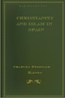 Christianity and Islam in Spain by Charles Reginald Haines