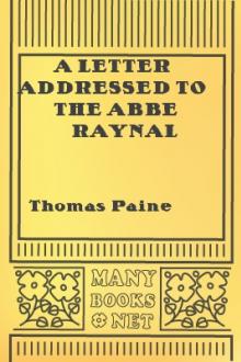 A Letter Addressed to the Abbe Raynal by Thomas Paine
