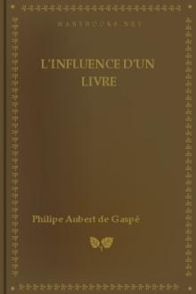 L'influence d'un livre by Philippe Aubert de Gaspé