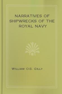 Narratives of Shipwrecks of the Royal Navy by William O. S. Gilly