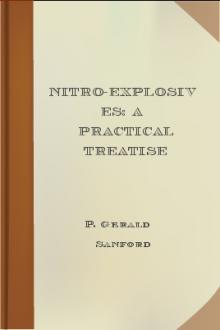 Nitro-Explosives: A Practical Treatise by P. Gerald Sanford