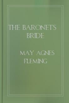 The Baronet's Bride by May Agnes Fleming