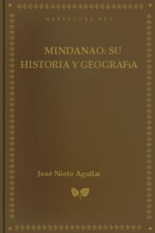 Mindanao: Su Historia y Geografía by José Nieto Aguilar