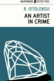 An Artist in Crime by Rodrigues Ottolengui