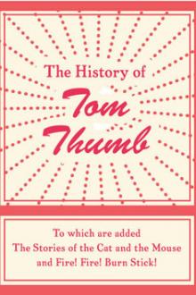 The History of Tom Thumb by Unknown