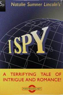I Spy  by Natalie Sumner Lincoln