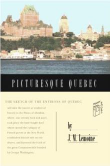 Picturesque Quebec  by James MacPherson Le Moine