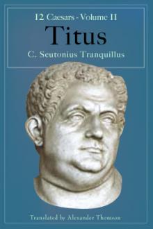 Titus by C. Suetonius Tranquillus