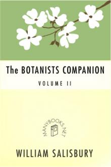The Botanist's Companion, Vol. II by William Salisbury