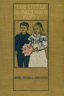 The Little Colonel's House Party by Annie Fellows Johnston