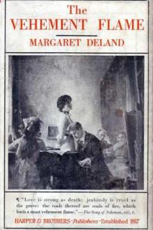 The Vehement Flame by Margaret Wade Campbell Deland