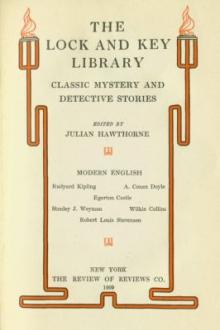 The Lock and Key Library, Classic Mystery and Detective Stories by Unknown