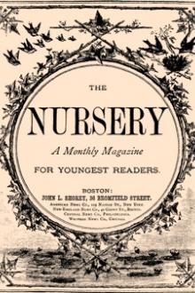 The Nursery, No. 107, November, 1875, Vol. XVIII. by Various