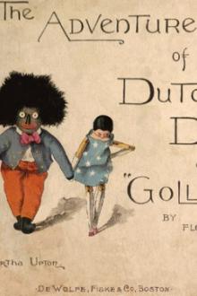 The Adventure of Two Dutch Dolls and a 'Golliwogg' by Bertha Upton