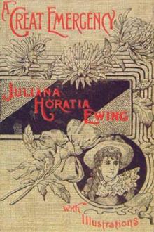 A Great Emergency and Other Tales by Juliana Horatia Ewing