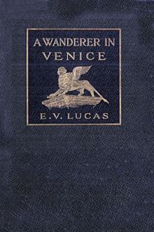 A Wanderer in Venice by E. V. Lucas