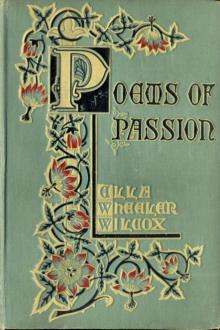 Poems of Passion by Ella Wheeler Wilcox