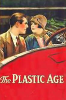 The Plastic Age by Percy Marks