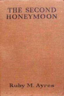 The Second Honeymoon by Ruby M. Ayres