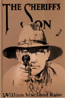 The Sheriff's Son by William MacLeod Raine